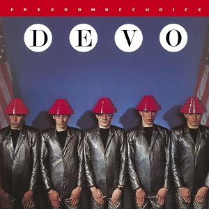 Freedom of Choice, by Devo